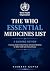 The WHO Essential Medicines...