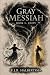 Gray Messiah: Unity