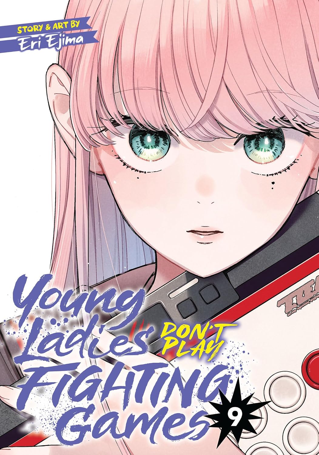 Young Ladies Don't Play Fighting Games Vol. 9
