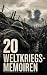 20 Weltkriegs-Memoiren: Eri...