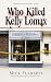 Who Killed Kelly Lomax