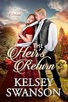 The Heir's Return by Kelsey Swanson