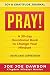 Pray! Joy and Gratitude Jou...