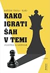 Kako igrati šah v...