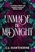 Unmade by Midnight: A Forbi...