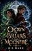 CROWN OF BRIARS AND MOONFIR...