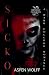 Sicko: A Dark College Roman...