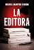 La editora: El trabajo de su vida puede matarla (Spanish Edition)