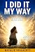 I Did It My Way (The Parabl...