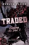 Traded: A Rejecte...