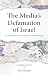 The Media's Defamation of I...