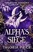 Alpha's Siege: A Wolf Shift...