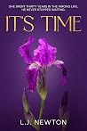 IT'S TIME by L.J. Newton IT'S TIME by L.J. Newton