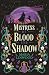 Mistress of Blood and Shadow