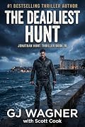 The Deadliest Hunt