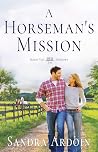 A Horseman's Mission