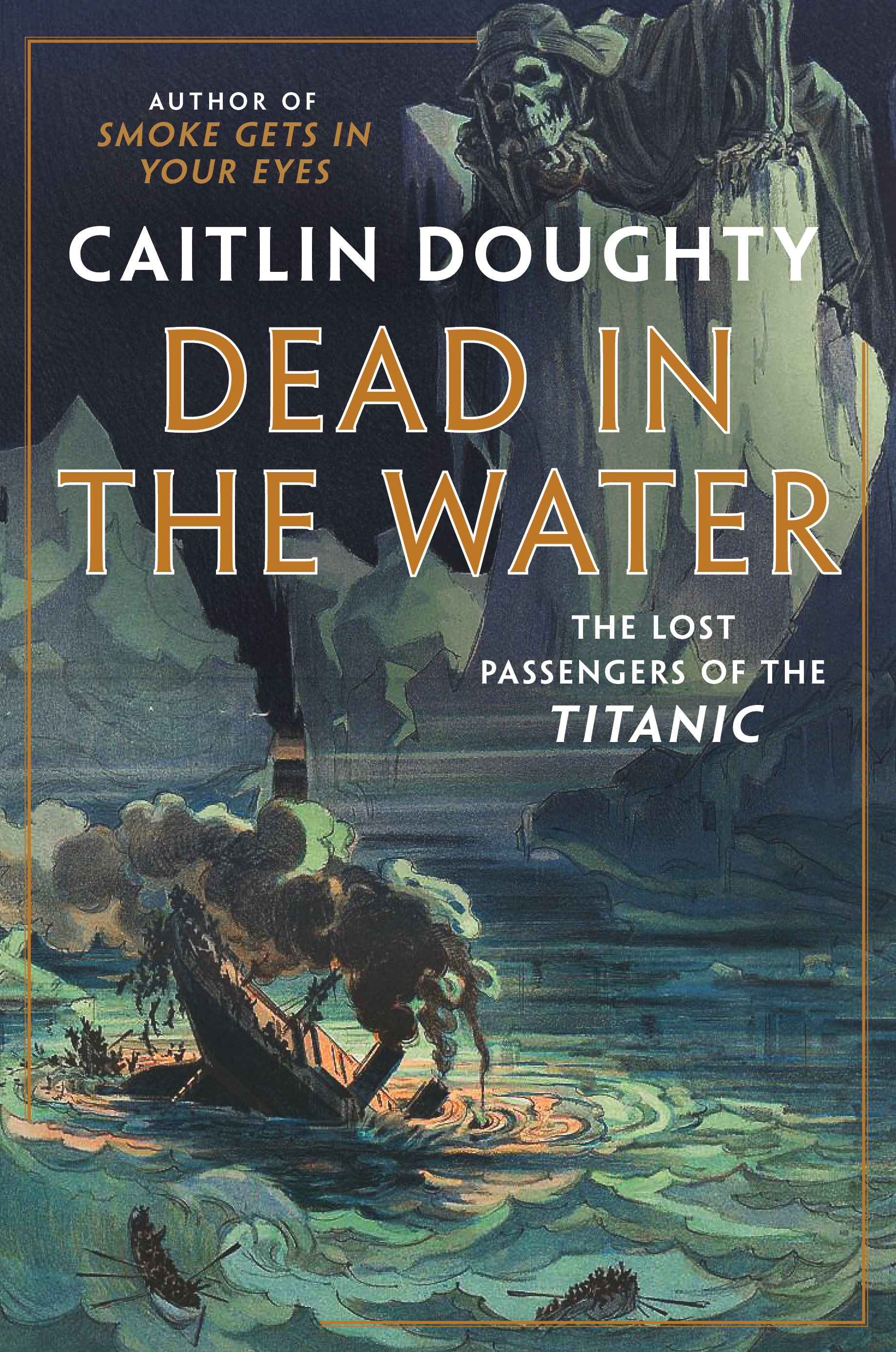 Dead in the Water: The Lost Passengers of the Titanic
