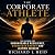 The Corporate Athlete: The ...
