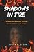 Shadows in Fire: A rare fem...