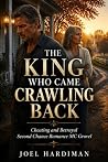 The King Who Came...