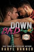 Down Bad