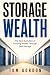 Storage Wealth: The Next Ev...