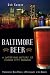 Baltimore Beer: A Satisfyin...