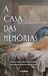 A casa das memórias