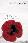 All Quiet on the Western Front by Erich Maria Remarque All Quiet on the Western Front by Erich Maria Remarque