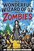Wonderful Wizard of Oz and ...