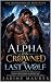 The Alpha Who Crowned the L...