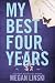 My Best Four Years