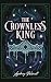 The Crownless King (Forged ...