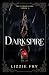 Darkspire by Lizzie   Fry