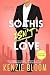 So This Isn’t Love: Eine En...