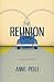 The Reunion: A Story of Fri...