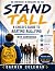 Stand Tall: A Child's Guide...