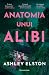 Anatomia unui alibi