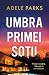 Umbra primei soții