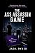 The Ass Assassin Game (Elli...