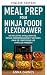 Meal Prep for Ninja Foodi F...