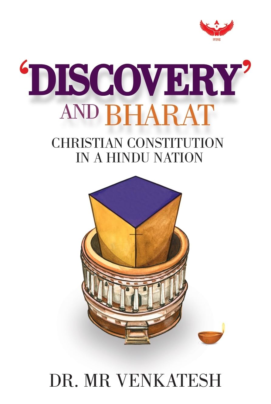 'Discovery' and Bharat: Christian Constitution in a Hindu Nation
