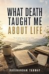 What Death Taught...