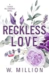 Reckless Love (Tucker Billionaires, #4)