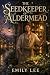 The Seedkeeper of Aldermead...