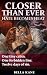 Closer Than Ever by Bella Kane