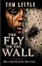 THE FLY ON THE WALL