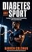 Diabetes and Sport: Informa...