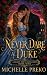 Never Dare A Duke: A Regenc...