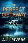 The Perfect Getaway